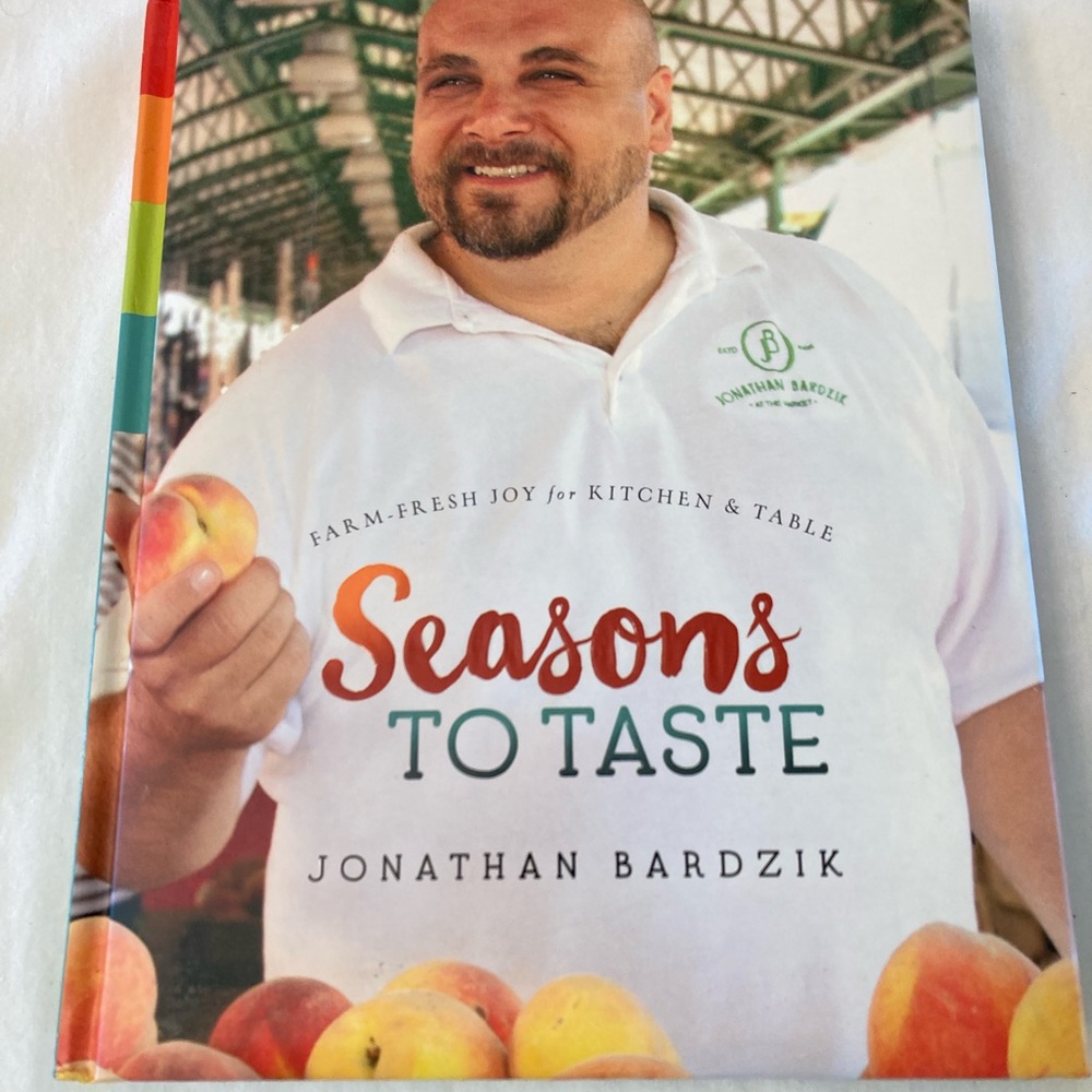 Seasons to Taste by Jonathan Bardzik - Cookbook Hardback New